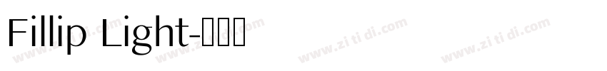 Fillip Light字体转换 Fillip Light字体转换